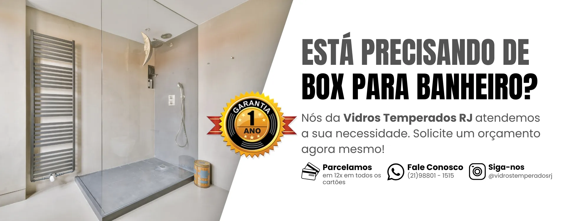 ESTÁ PRECISANDO DE BOX PARA BANHEIRO (1)